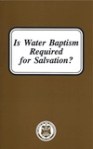 Is Water Baptism Required