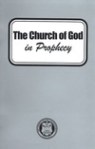The Church of God in Prophecy