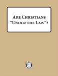 Are Christians Under the Law Cover