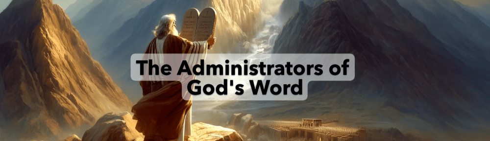 How many Administrators have there been who voiced God's instructions to mankind? Who was the first and who is the last?