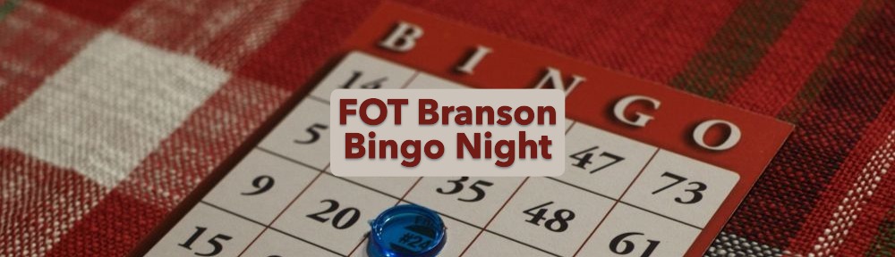 FOT Branson Bingo Night