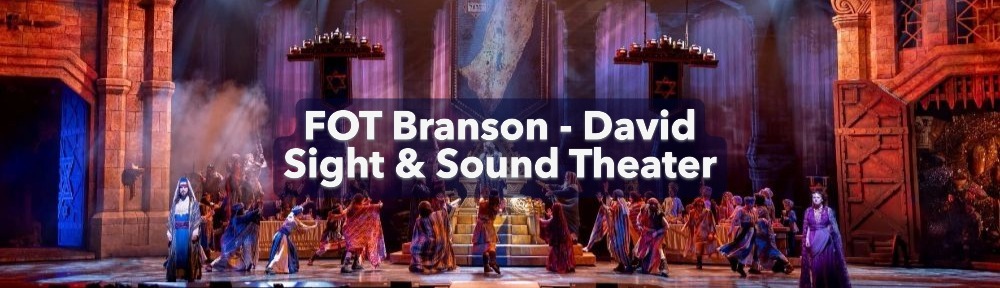 FOT Branson - David - Sight and Sound Theater