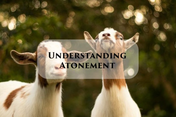 Lesson 13 - Understanding the Day of Atonement