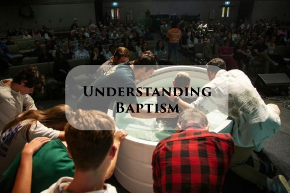 Lesson 3 - Understanding Baptism